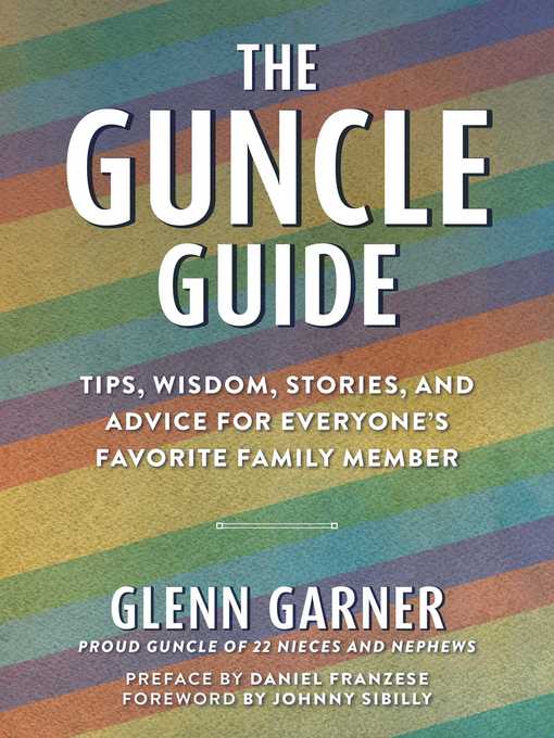 Title details for The Guncle Guide by Glenn Garner - Available